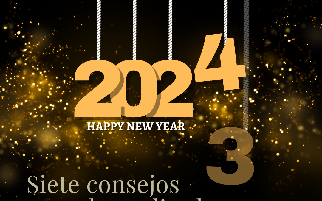 Siete consejos para despedir el año