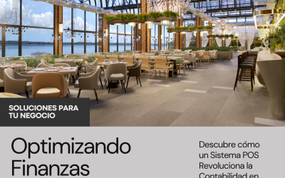 Optimizando Finanzas Gastronómicas: Descubre cómo un Sistema POS Revoluciona la Contabilidad en Restaurantes